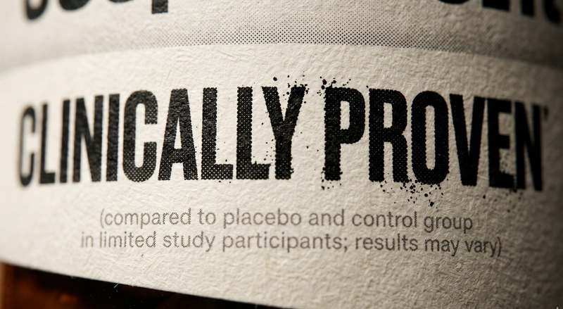 "Clinically Proven" Doesn't Mean What You Think: How Supplement Labels Exploit Your Judgment